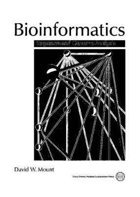 Mount David W. Bioinformatics. Sequence and Genome Analysis