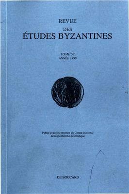 Revue des études Byzantines 1999 №57