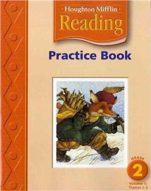 Houghton Mifflin Reading Practice Book: Grade 2 Volume 1