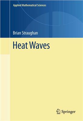 Straughan B. Heat Waves