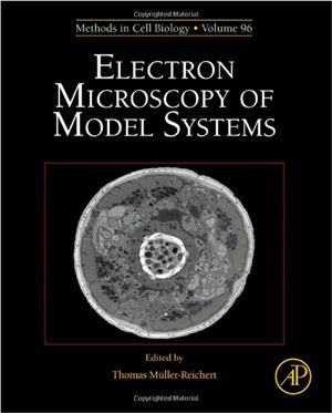 Muller-Reichert Th. (Ed.) Electron Microscopy of Model Systems