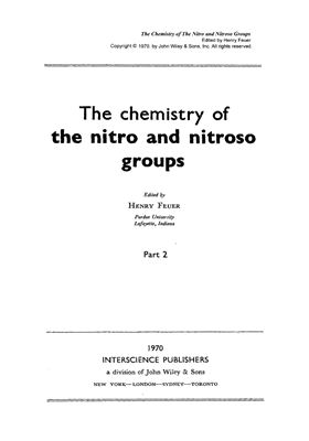 Feuer H. (ed.) The chemistry of nitro and nitroso groups. Part 2 [The chemistry of functional groups]