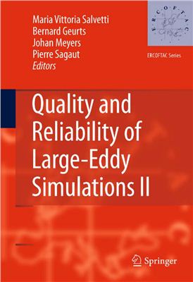 Salvetti M.V. Quality and Reliability of Large-Eddy Simulations II