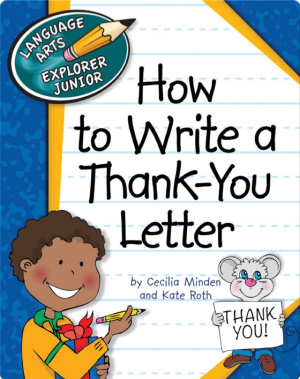 Minden Cecilia, Roth Kate. How to write a thank-you letter