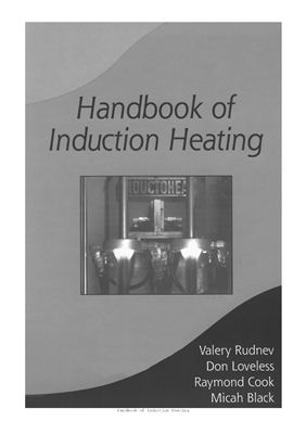 Rudnev Valery, Loveless Don. Handbook Of Induction Heating
