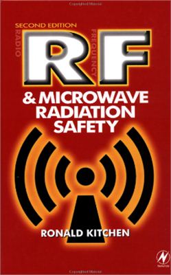 Kitchen R. RF and Microwave Radiation Safety