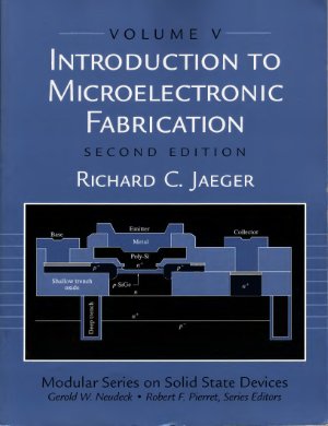 Jaeger R.C. Introduction to Microelectronic Fabrication: Volume 5