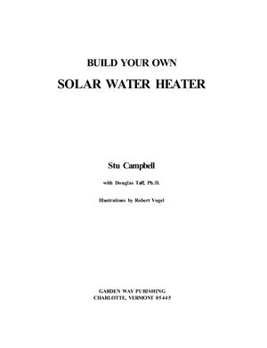 Campbell S. Build your own solar water heater