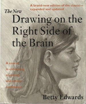 Edwards Betty. The New Drawing on the Right Side of the Brain
