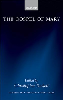 Tuckett Christopher. The Gospel of Mary