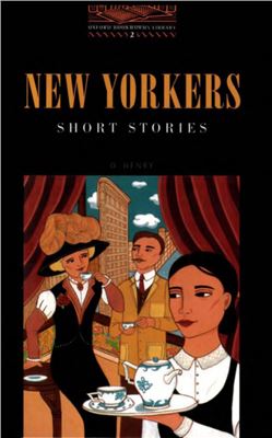 O. Henry. New Yorkers - Short Stories