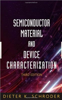 Schroder D.K. Semiconductor Material and Device Characterization