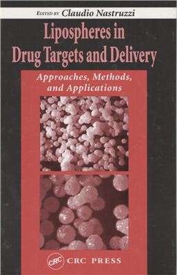 Nastruzzi, Claudio (Ed.). Lipospheres in Drug Targets and Delivery: Approaches, Methods, and Applications