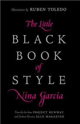 Garcia Nina. The little black book of style