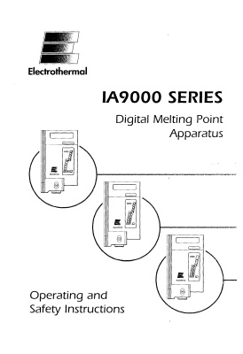 Electrothermal IA9000 SERIES Digital Melting Point Apparatus. Operating and Safety Instructions + Servicing Instructions