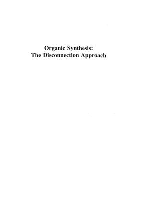 Warren S., Wyatt P. Organic Synthesis: The Disconnection Approach