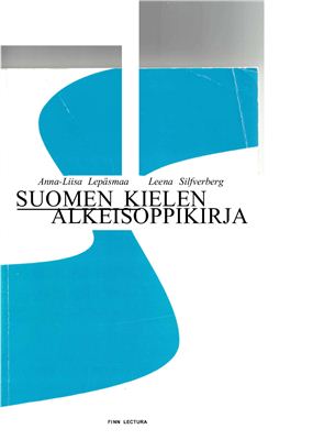 Silfverberg Leena. Suomen kielen alkeisoppikirja