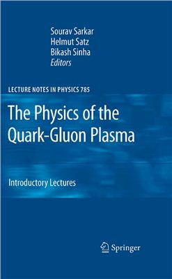 Sarkar S. et al. (eds.) The Physics of the Quark-Gluon Plasma: Introductory Lectures