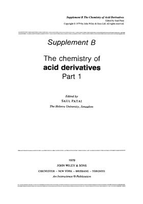 Patai S. (ed.) The chemistry of functional groups. Supplement B: The chemistry of acid derivatives. Part 1
