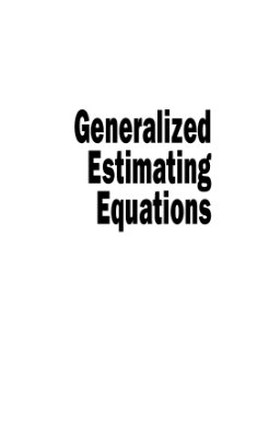 Hardin J.W., Hilbe J.M. Generalized Estimating Equations