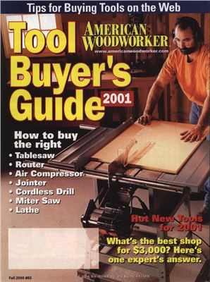 American Woodworker 2000 №083 Fall-Winter - Tools Buer's Guide