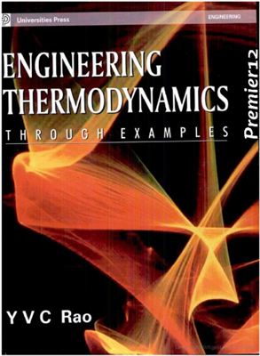 Rao Y.V.C. Engineering Thermodynamics Through Examples