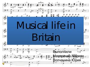 Musical life of Great Britain