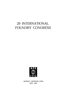 29-й Международный конгресс литейщиков. Май 1962 г