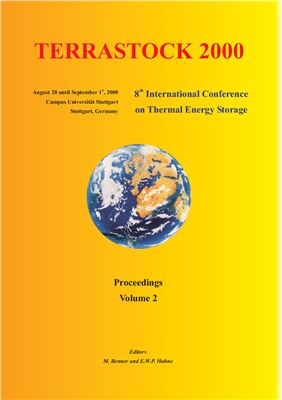 Benner M. and Hahne E.W.P. (Editors) Terrastock 2000. Proceedings of the 8th International Conference on Thermal Energy Storage. Volume 2