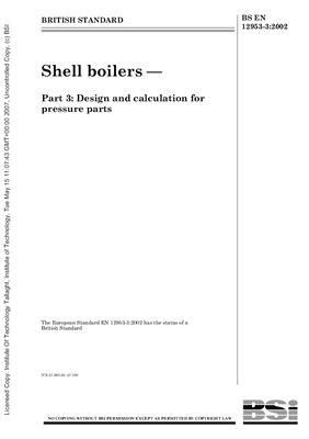 BS EN 12953-3: 2002 Shell boilers - Part 3 - Design and calculation for pressure parts