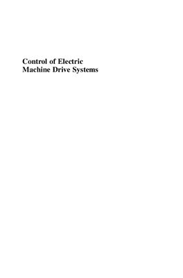 Seung-Ki Sul. Control of Electric Machine Drive System