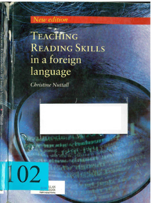 Nuttall Christine. Teaching Reading Skills in a Foreign Language