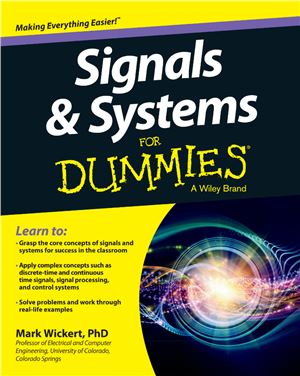 Wickert Mark. Signals and Systems For Dummies