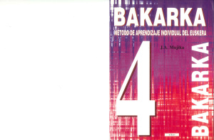 Mujika J.A. Bakarka 4: Método de aprendizaje individual del euskera