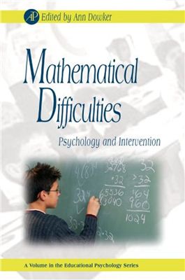 Dowker A. (editor) Mathematical Difficulties: Psychology and Intervention