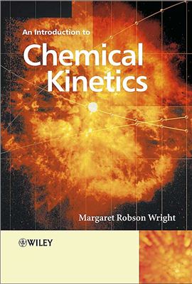 Wright, M.R. An Introduction to Chemical Kinetics