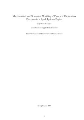 Zografakis Georgios. Mathematical and Numerical Modeling of Flow and Combustion Processes in a Spark Ignition Engine
