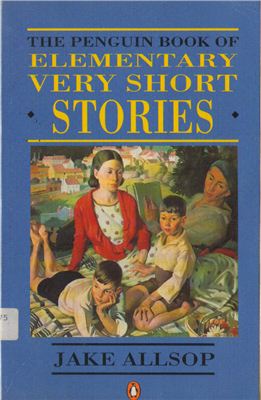Allsop Jake. Elementary very short stories (with exercises)