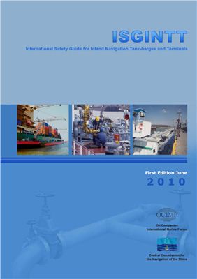International Safety Guide for Inland Navigation Tank-barges and Terminals. First Edition