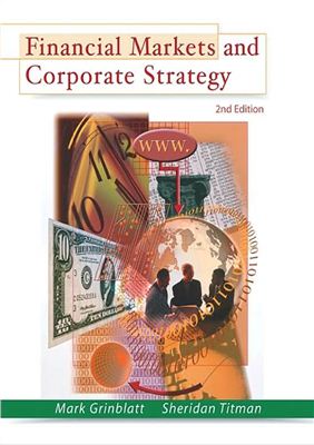 Grinblatt M. Financial markets and corporate strategy