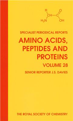 Amino Acids, Peptides, and Proteins. V. 28. A Review of the Literature Published during 1995. J.S. Davies (senior reporter) [A Specialist Periodical Report]
