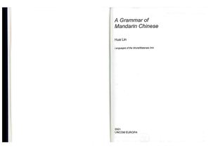 Lin Hua. A Grammar of Mandarin Chinese