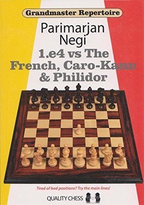 Negi Parimarjan. 1.e4 vs. French, Caro-Kann & Philidor