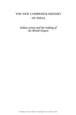 Bayly C.A. The New Cambridge History of India, Volume 2, Part 1: Indian Society and the Making of the British Empire