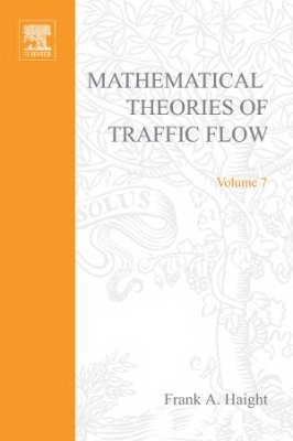 Haight F.A. Mathematical Theories of Traffic Flow