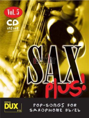 Himmer Arturo. Sax Plus! Vol. 5. Сборник популярных мелодий для саксофона. Плюс, минус и ноты