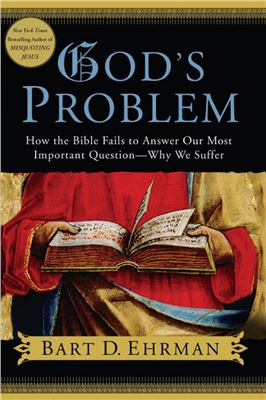 Ehrman Bart D. God's Problem