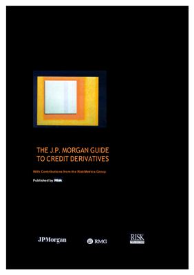 The J.P. Morgan guide to credit derivatives