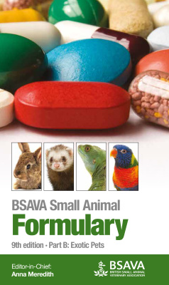 Meredith А. Bsava small animal formulary 9th Edition: Part B: Exotic Pets