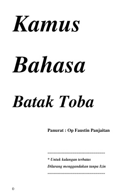 Panjaitan B. Sylvanus (Op. Faustin). Kamus Bahasa Batak Toba